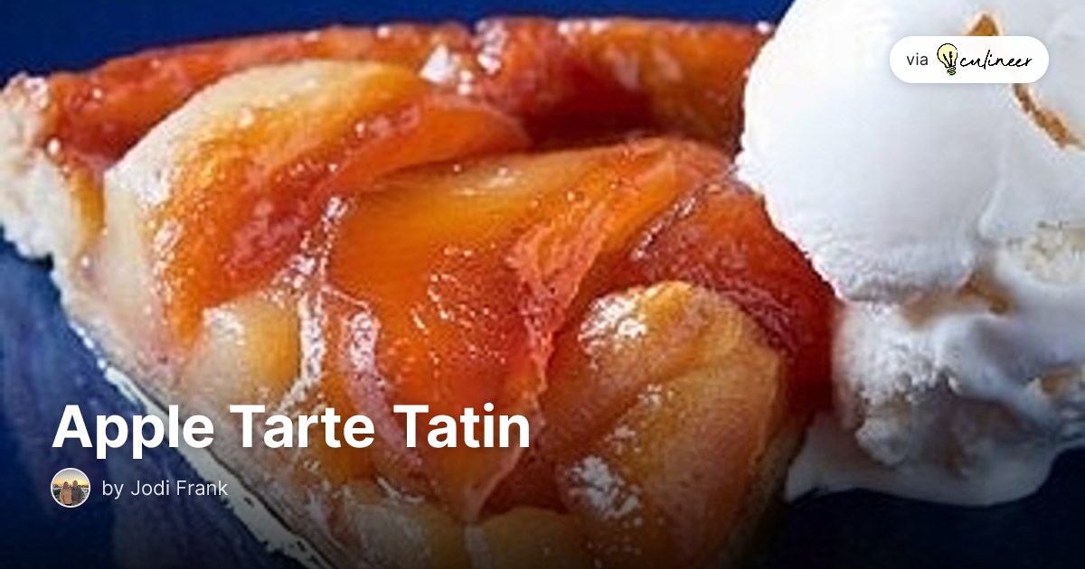 Apple Tarte Tatin by Liz Linn | Culineer Recipes